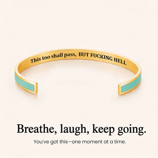 This Too Shall Pass Cuff Bracelet