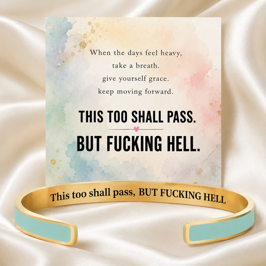 This Too Shall Pass Cuff Bracelet