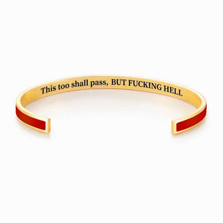This Too Shall Pass Cuff Bracelet