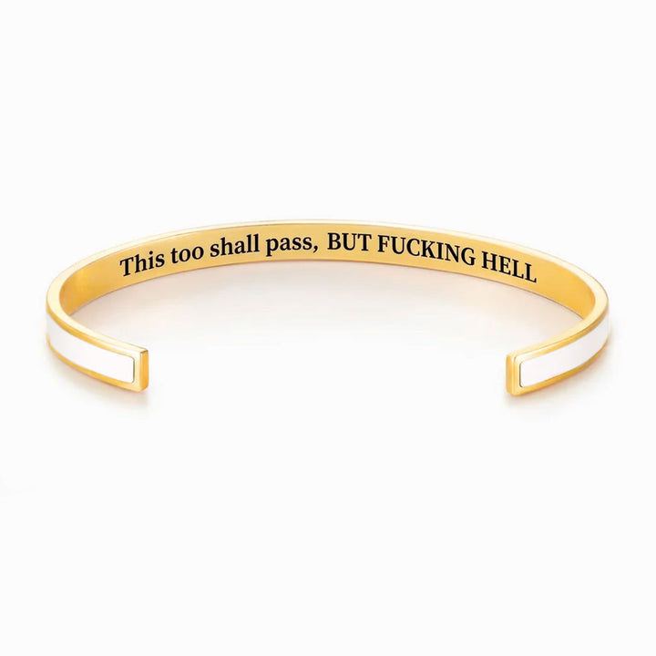This Too Shall Pass Cuff Bracelet