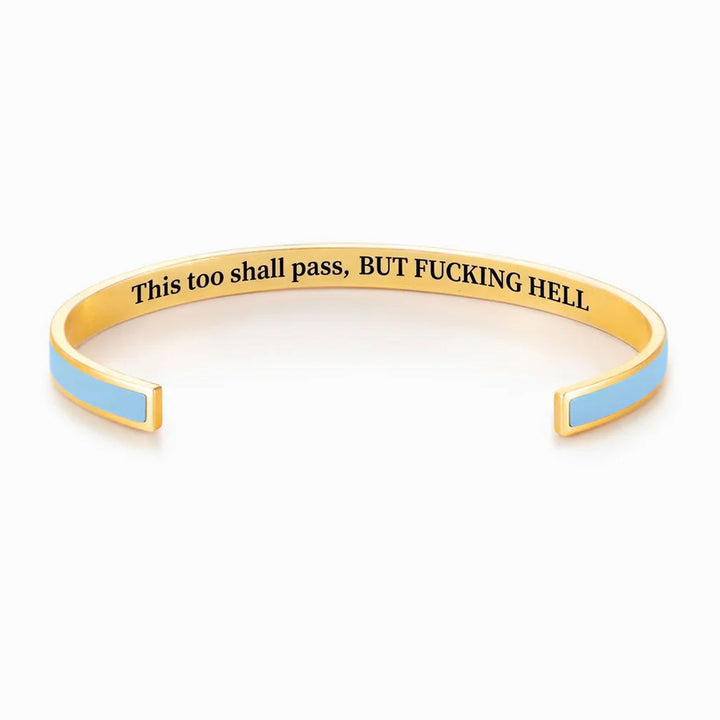 This Too Shall Pass Cuff Bracelet
