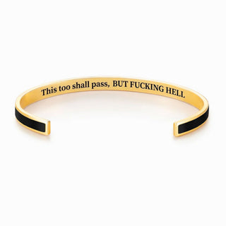 This Too Shall Pass Cuff Bracelet